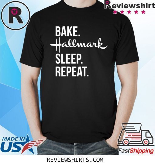 Bake Hallmark sleep repeat t-shirt