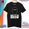 Bow To The Brow Anthony Davis Unibrow T-Shirt