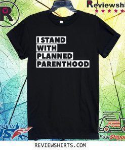 Official Danny DeVito I Stand With Planned Parenthood T-Shirt