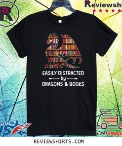 Easily Distracted By Dragon and Books Tee Shirt