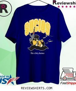 King Lil G - Sucios This Is Dirty Business T-Shirt