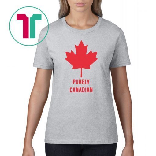 Purely Canadian T-Shirt