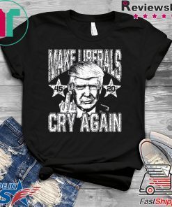 45th President Reelect Trump 2020 Make Liberals Cry Again Gift T-Shirt