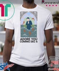 Adore You Coming Dec 6 2020 T-Shirts