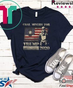 American flag coal miners for Trump 2020 Gift T-Shirt