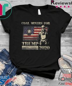 American flag coal miners for Trump 2020 Gift T-Shirt