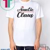 Auntie Claus Gift T-Shirt