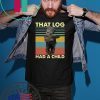 Baby Groot hug baby Yoda that log had a child vintage Tee shirt