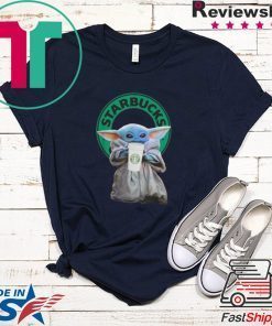 Baby Yoda Drinking Starbucks Star Wars Gift T-Shirt