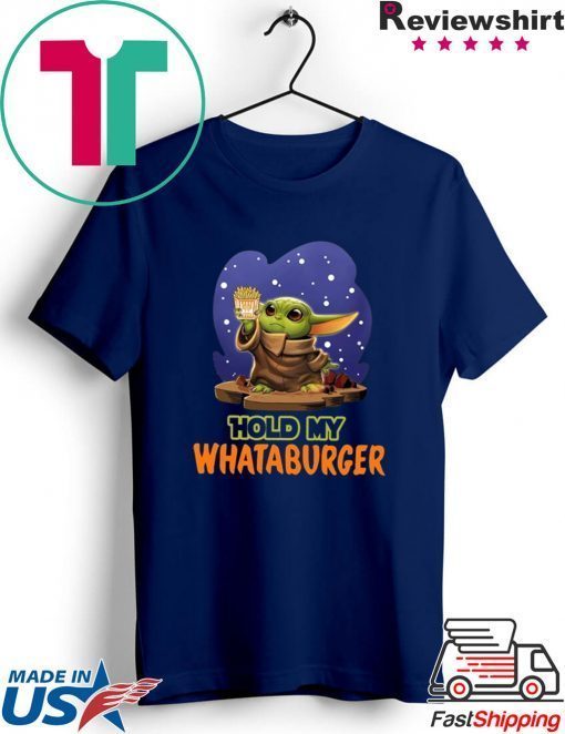 Baby Yoda Hold My Whataburger Gift T-Shirt