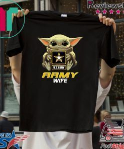Baby Yoda Hug Us Army Wife Gift T-Shirt