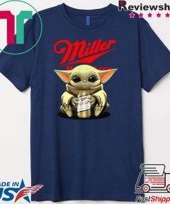 Baby Yoda Miller High Life Gift T-Shirt