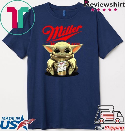 Baby Yoda Miller High Life Gift T-Shirt