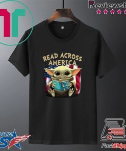 Baby Yoda Read Across America Gift T-Shirts