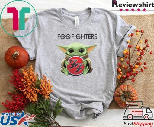 Baby Yoda hug Foo Fighters Gift T-Shirt