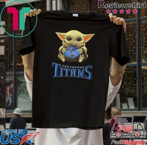 Baby Yoda hug Tennessee Titans Gift T-Shirt