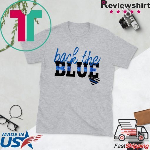 Back the Blue Gift T-Shirts