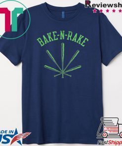 Bake-N-Rake Gift T-Shirt