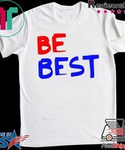 Be Best Donald Trump Gift T-Shirt