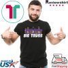 Big Truss Gift T-Shirt