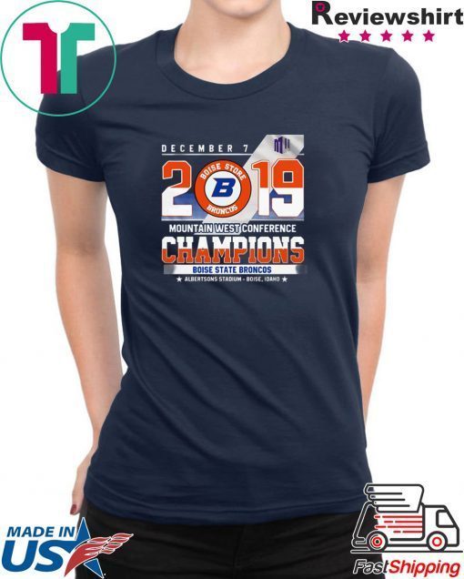 Boise State Broncos December 7 mountain west conference 2019 champions Gift T-Shirt