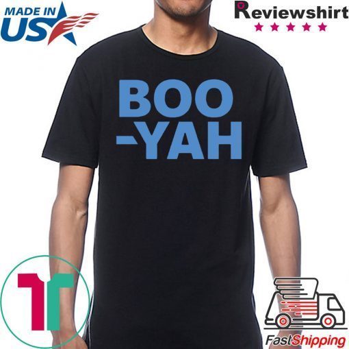 Boo Yah original T-Shirt
