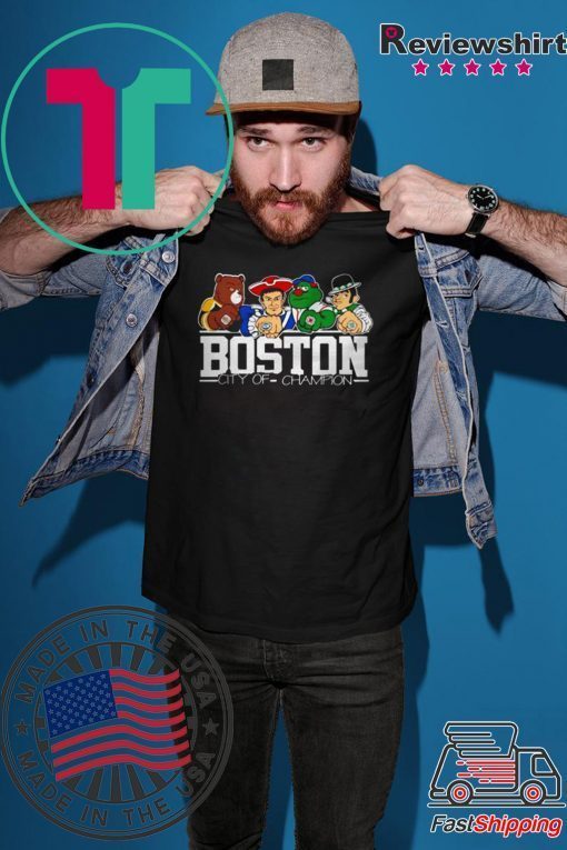 Boston City Of Champion Gift T-Shirts