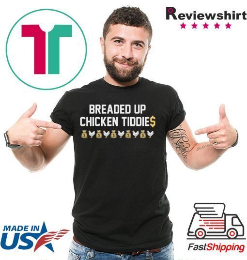 Breaded Up Gift T-Shirts