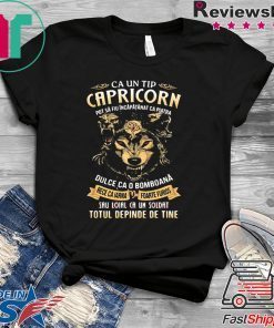 Ca un tip capricorn dulce ca o bomboana sau loial ca un soldat totul depinde de tine Gift T-Shirt