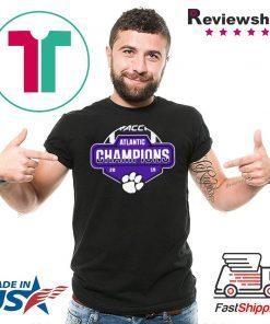 Clemson Acc Atlantic Champions 2019 Shirts