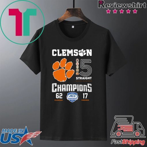 Clemson Tigers 15 Straight Champions Clemson 62 – 17 Virginia Gift T-Shirt