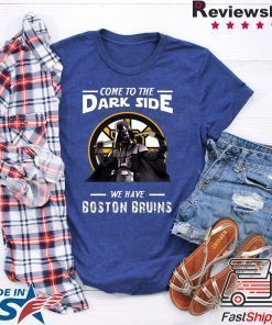 Come To The Dark Side We Have Boston Bruins 2020 T-Shirt