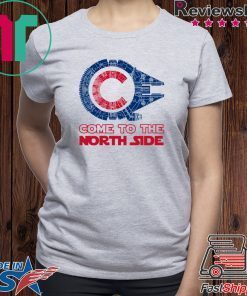 Come To The North Side Gift T-Shirts