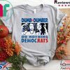 Do Nothing Democrats Gift T-Shirt