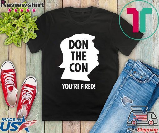 Don the Con Trump Impeached You're Fired Impeachment Day Gift T-Shirt