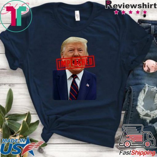 Donald Trump Impeached Stamp Anti Trump Pro Impeachment Gift T-Shirt