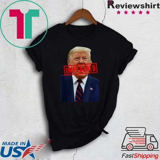 Donald Trump Impeached Stamp Anti Trump Pro Impeachment Gift T-Shirt