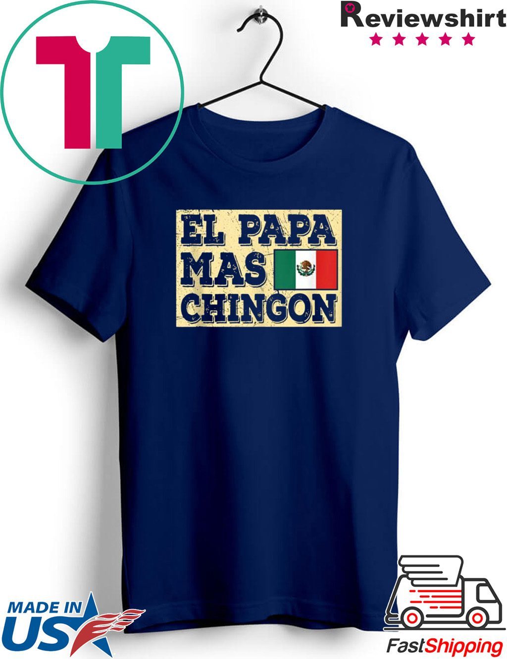 El Papa Mas Chingon Mexican Dad Gift T-Shirt - Breaktshirt