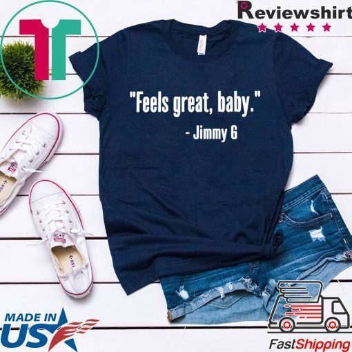 Feels Great Baby Jimmy G 49ers Classic T-Shirt