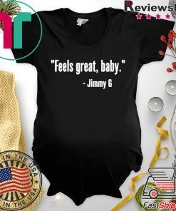 Feels Great Baby Shirts