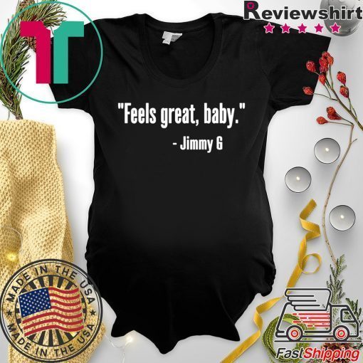 Feels Great Baby Shirts