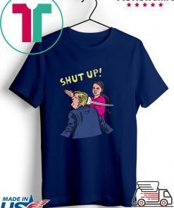 Greta Thunberg Shut Up Trump Gift T-Shirt