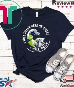 Grinch Baby Yoda i will drink here there White Claw Hard Seltzer Gift T-Shirt