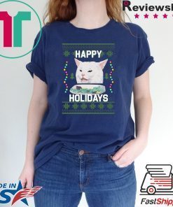Happy Holidays Cat Woman Yelling At Cat Christmas Shirts