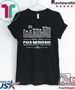 Hawaii Bowl Champions City 2019 Gift T-Shirt