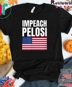 Impeach Nancy Pelosi American Flag Pro Trump Shifty Schiff Gift T-Shirt