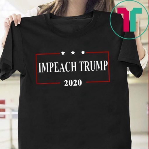 Impeach Trump 2020 - Impeachment Day Gift T-Shirt