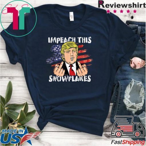 impeachment trump this Snowflakes Funny Trump 2020 American Flag Gift T-Shirt