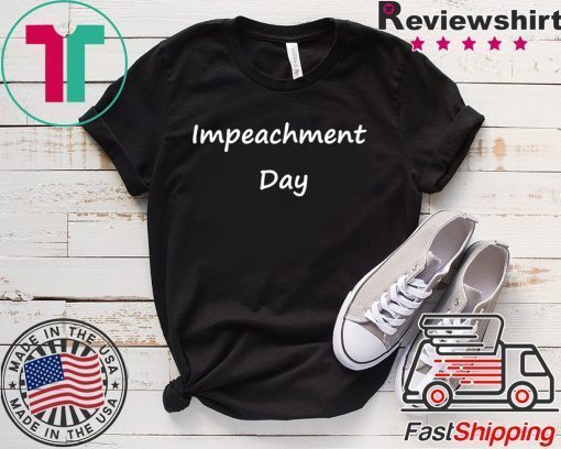 Impeachment Donald Trump Gift T-Shirt