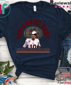 Jimmy Garoppolo - Feels Great Baby Gift T-Shirt